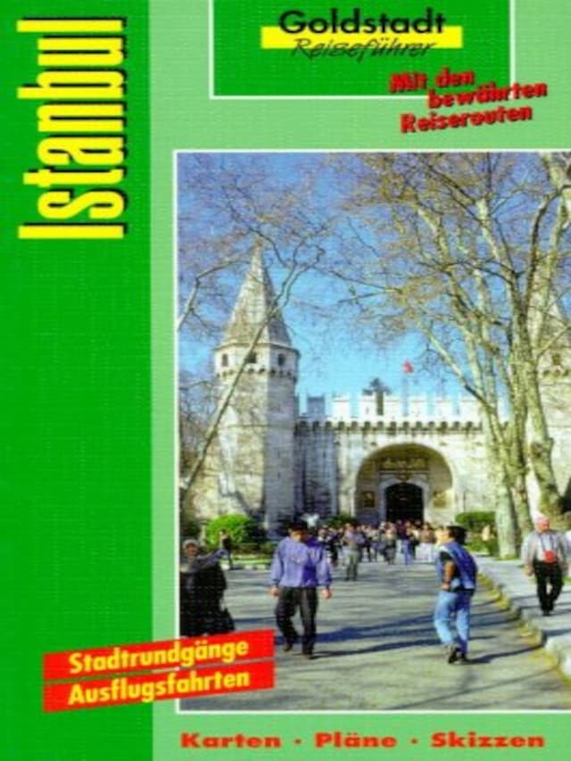 Istanbul: Stadtrundgänge, Geschichte, Land und Leute.