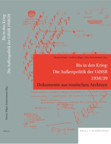 Bis in den Krieg: Die Außenpolitik der UdSSR 1938/39